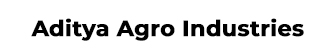 Aditya Agro Industries