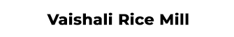 Vaishali Rice Mill